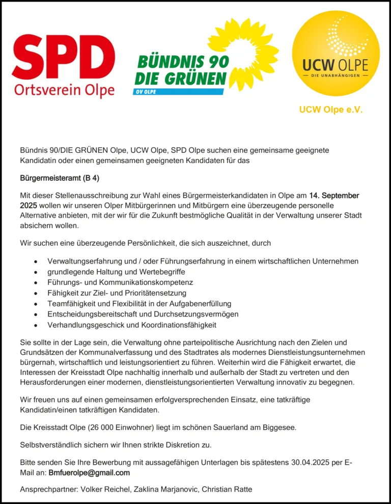 Bündnis 90/DIE GRÜNEN Olpe, UCW Olpe, SPD Olpe suchen eine gemeinsame geeignete Kandidatin oder einen gemeinsamen geeigneten Kandidaten für das – BÜRGERMEISTERAMT (B 4) 